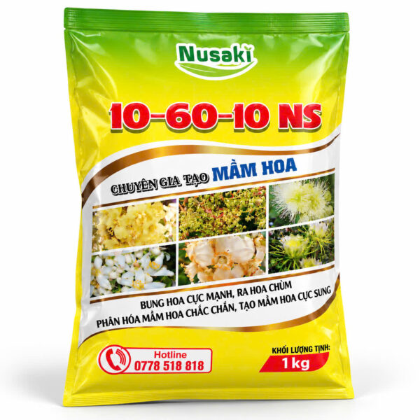 Phân bón 10-60-10 NS Nusaki: tạo mầm hoa, ức chế đọt non, xử lý ra hoa nghịch vụ